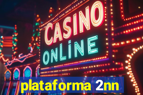 plataforma 2nn